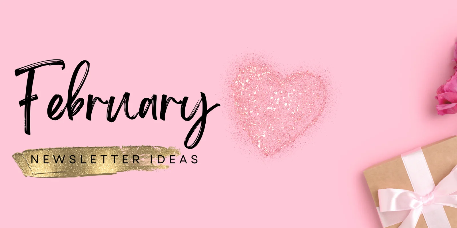 February newsletter ideas